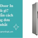 Tủ lạnh Door In door là gì? Hướng dẫn cách sử dụng đơn giản nhất